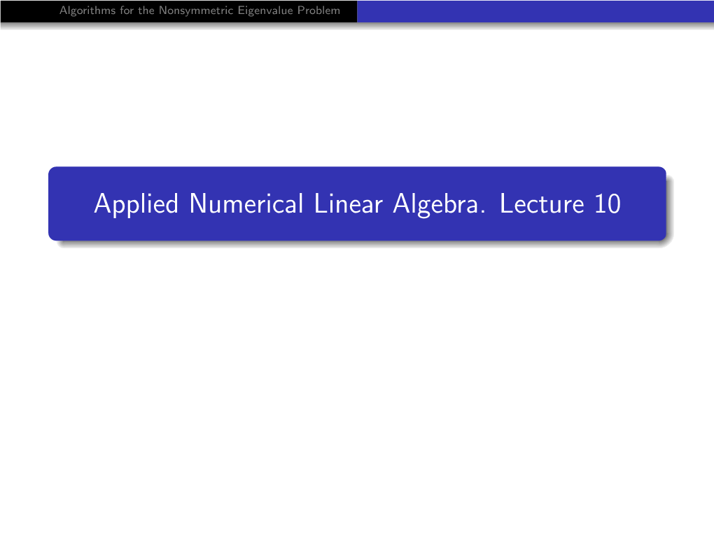 Applied Numerical Linear Algebra. Lecture 10