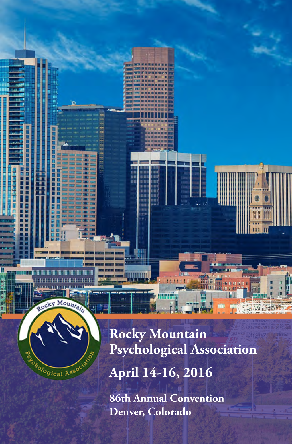 Rocky Mountain Psychological Association April 14-16, 2016