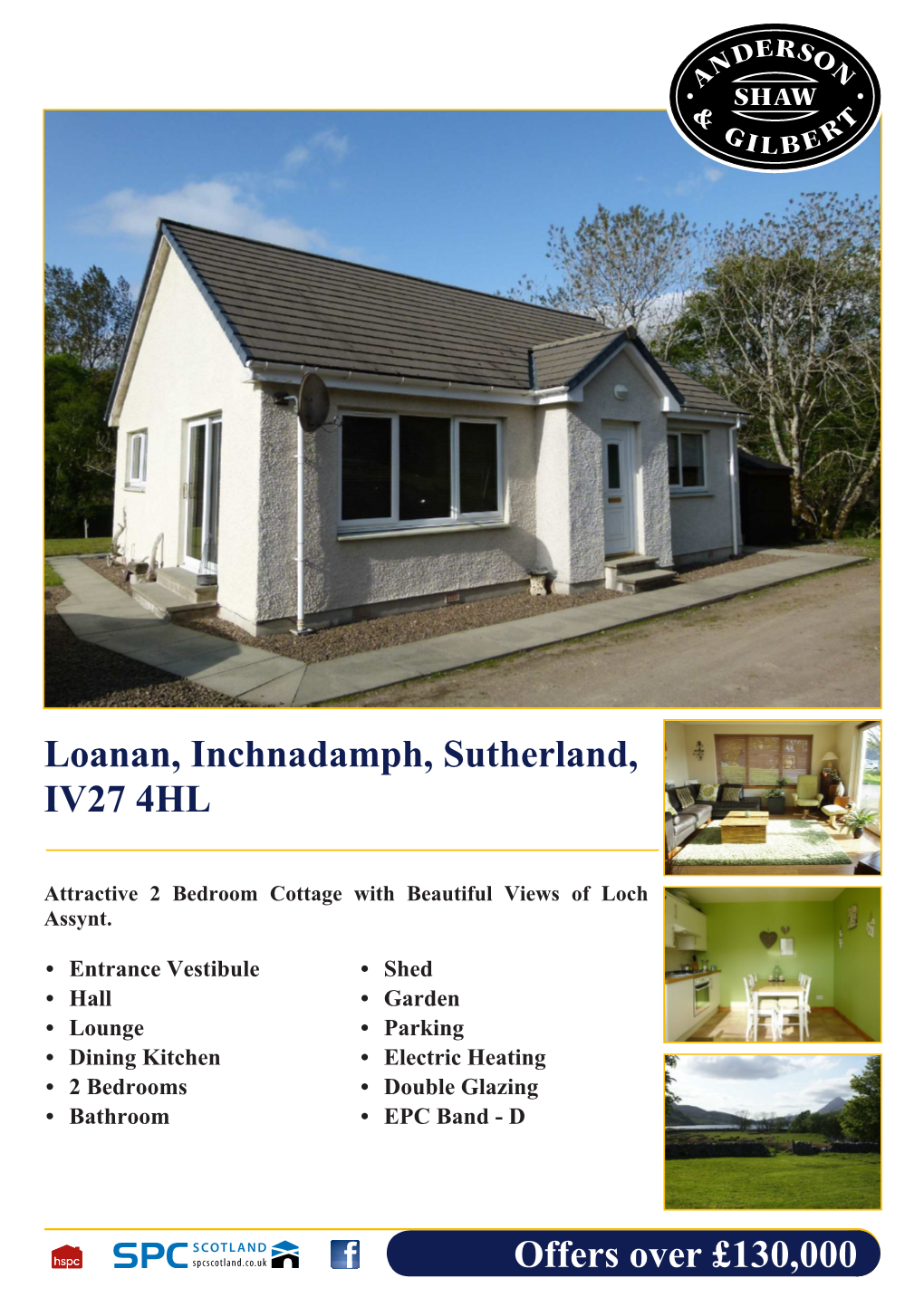 Offers Over £130,000 Loanan, Inchnadamph, Sutherland, IV27