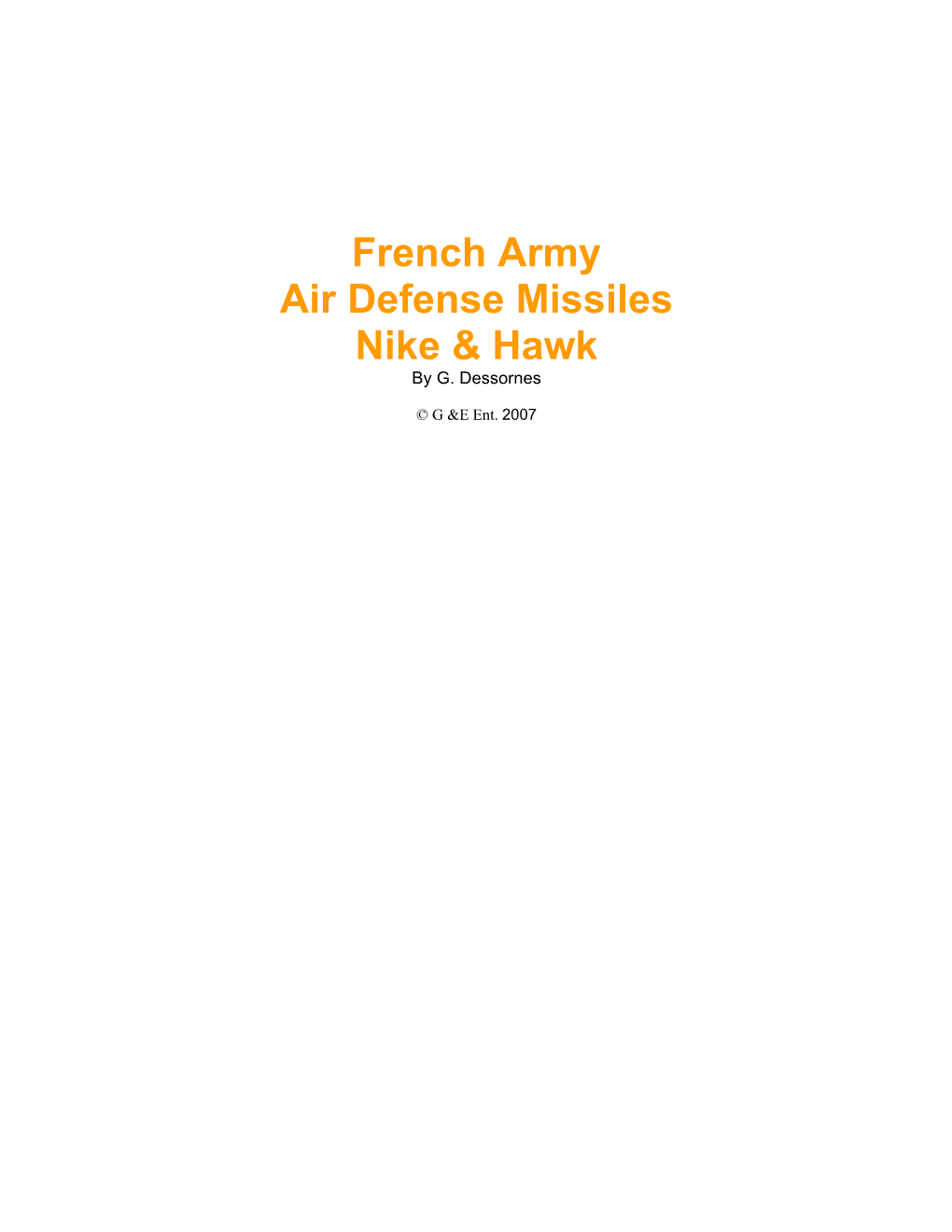 French Army Air Defense Missiles Nike & Hawk