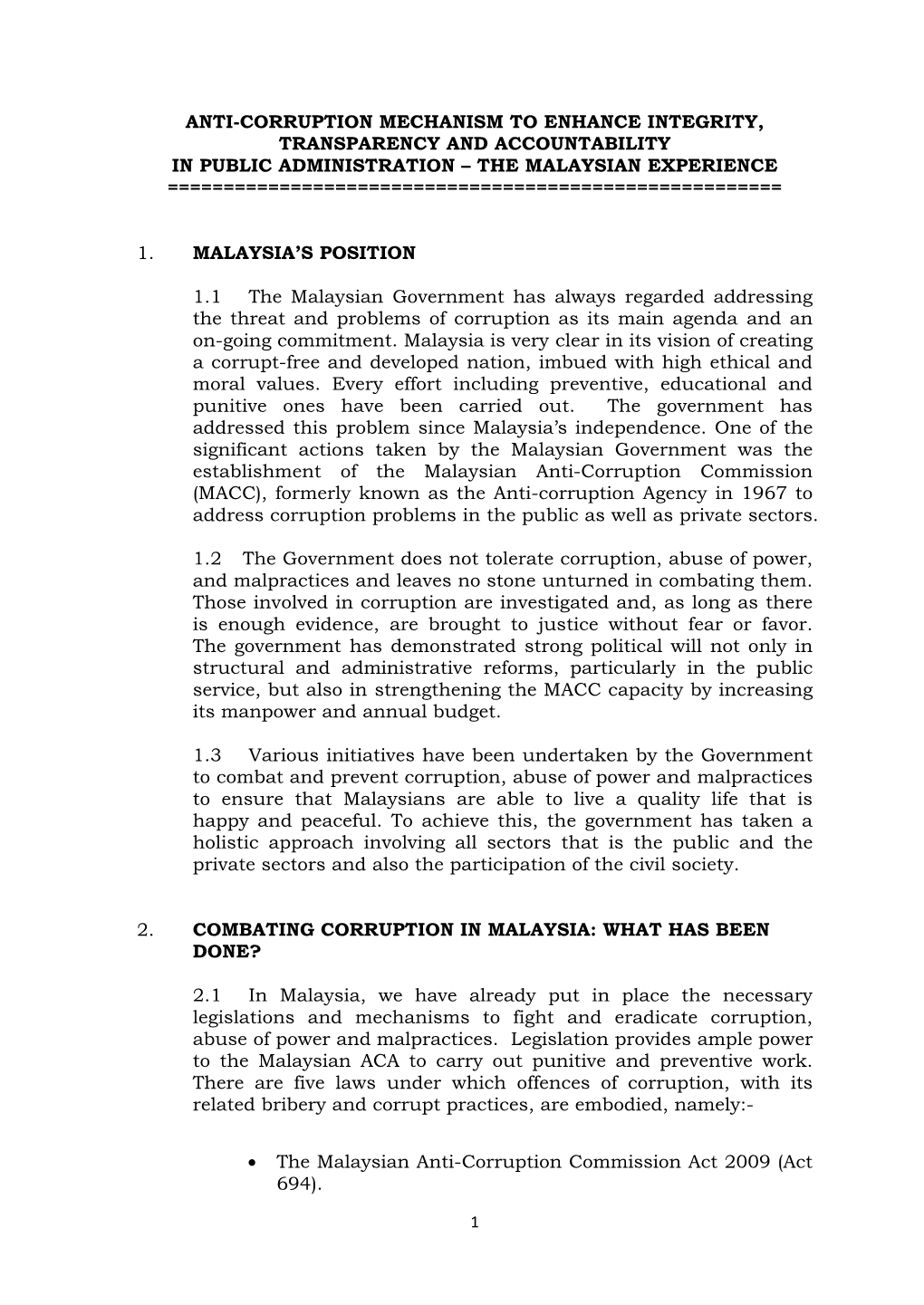 Anti-Corruption Mechanism to Enhance Integrity, Transparency and Accountability in Public Administration – the Malaysian Experience ======