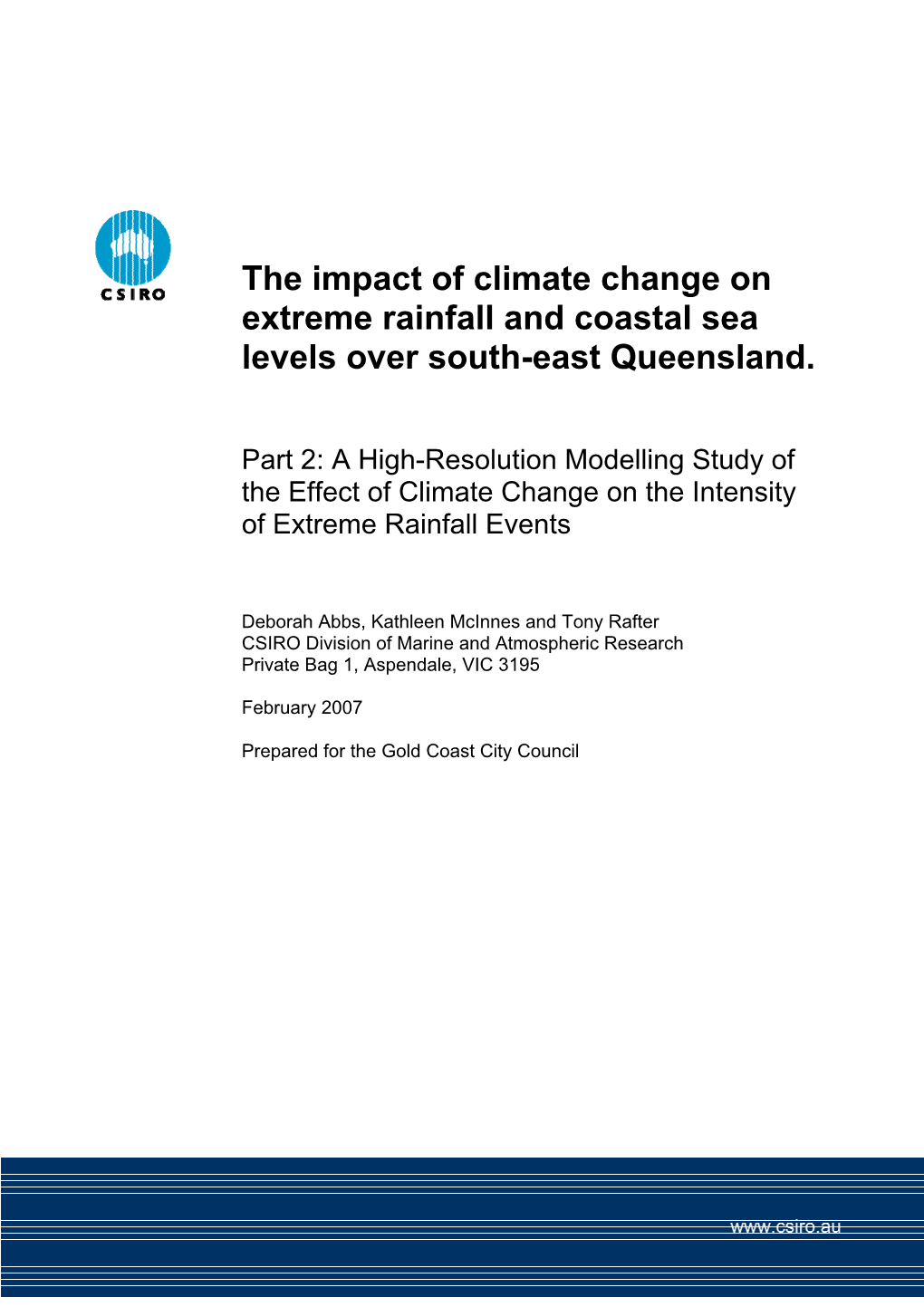 The Impact of Climate Change on Extreme Rainfall and Coastal Sea Levels Over South-East Queensland