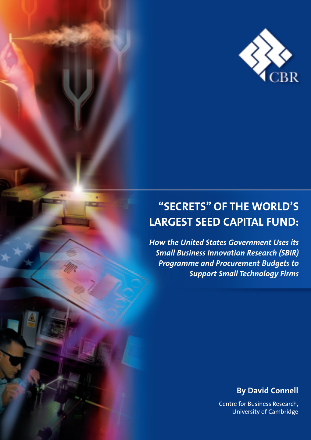 “Secrets” of the World's Largest Seed Capital Fund