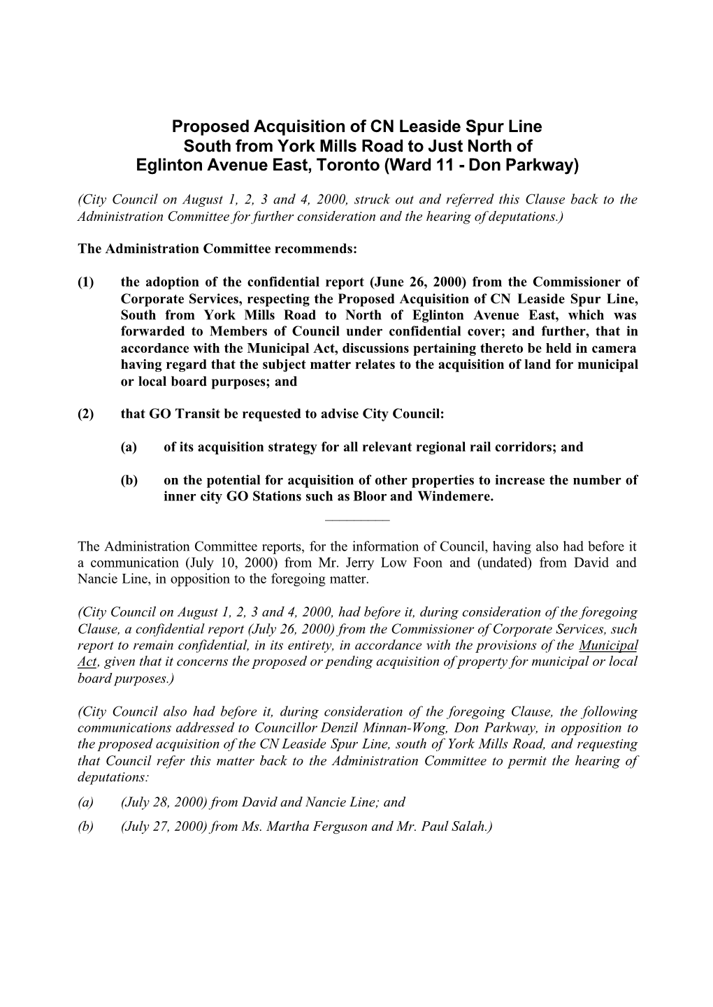 Proposed Acquisition of CN Leaside Spur Line South from York Mills Road to Just North of Eglinton Avenue East, Toronto (Ward 11 - Don Parkway)