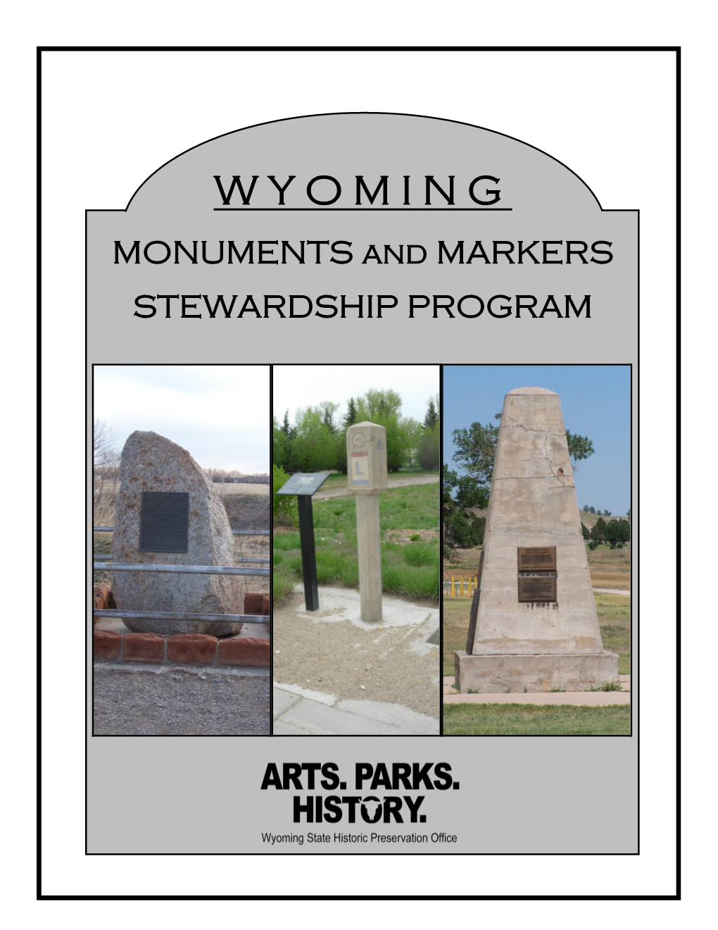 Monuments and Markers Stewardship Program