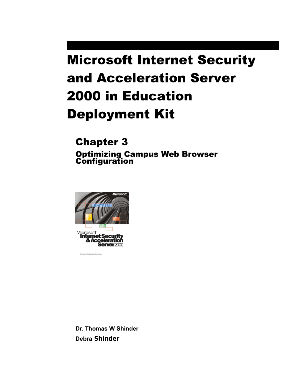 Microsoft Internet Security and Acceleration Server 2000 in Education Deployment Kit