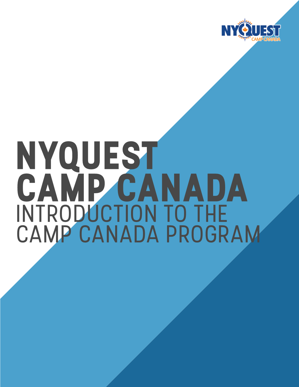 Introduction to the Camp Canada Program Introduction