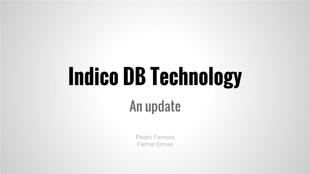 Indico DB Technology an Update