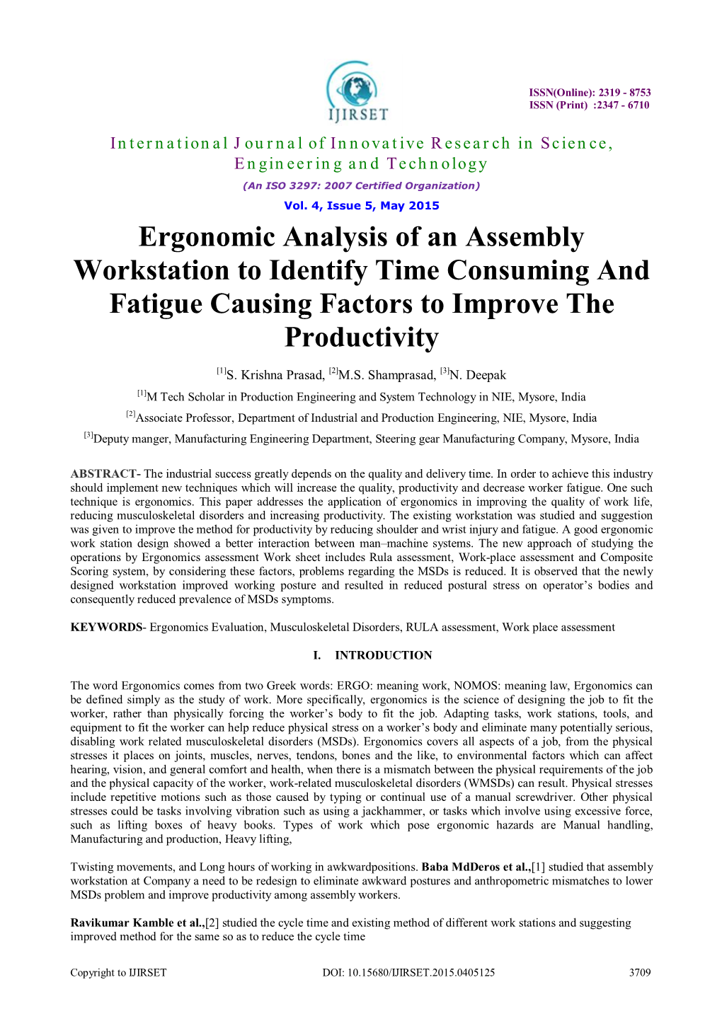 Ergonomic Analysis of an Assembly Workstation to Identify Time Consuming and Fatigue Causing Factors to Improve the Productivity