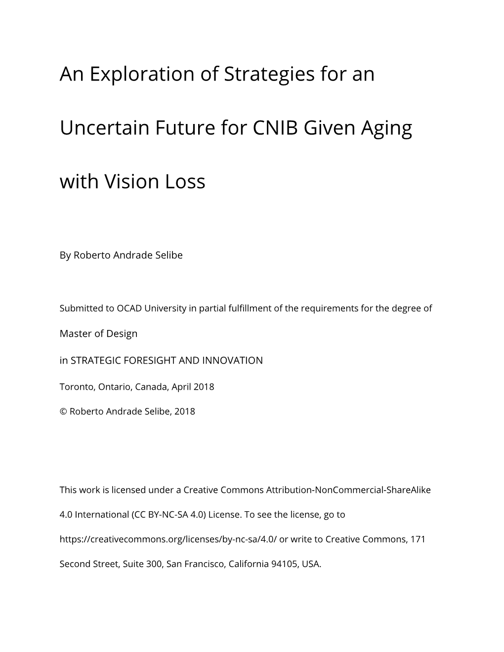 MRP-An Exploration of Strategies for an Uncertain Future for CNIB