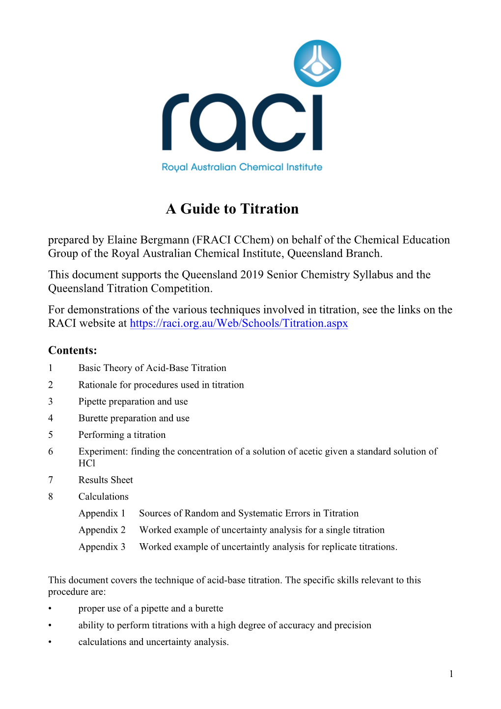 A Guide to Titration Prepared by Elaine Bergmann (FRACI Cchem) on Behalf of the Chemical Education Group of the Royal Australian Chemical Institute, Queensland Branch