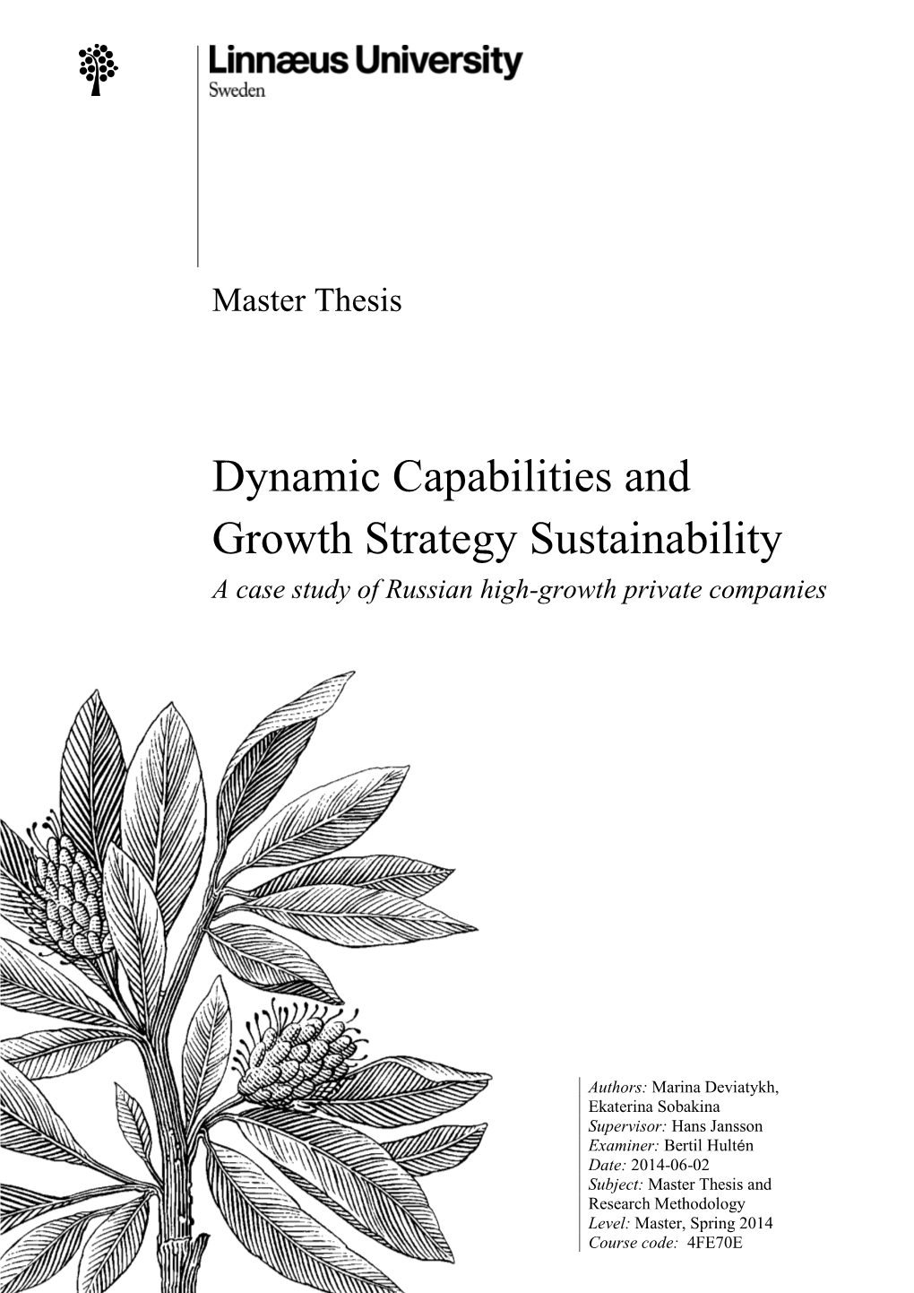 Dynamic Capabilities and Growth Strategy Sustainability a Case Study of Russian High-Growth Private Companies
