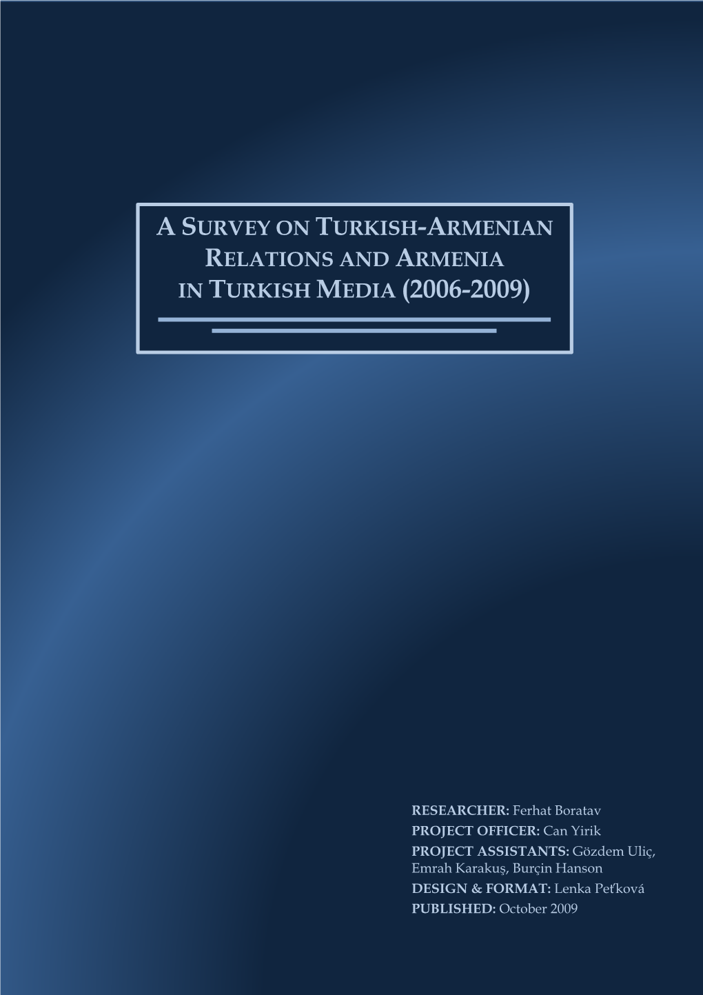 In Turkish Media (2006-2009)