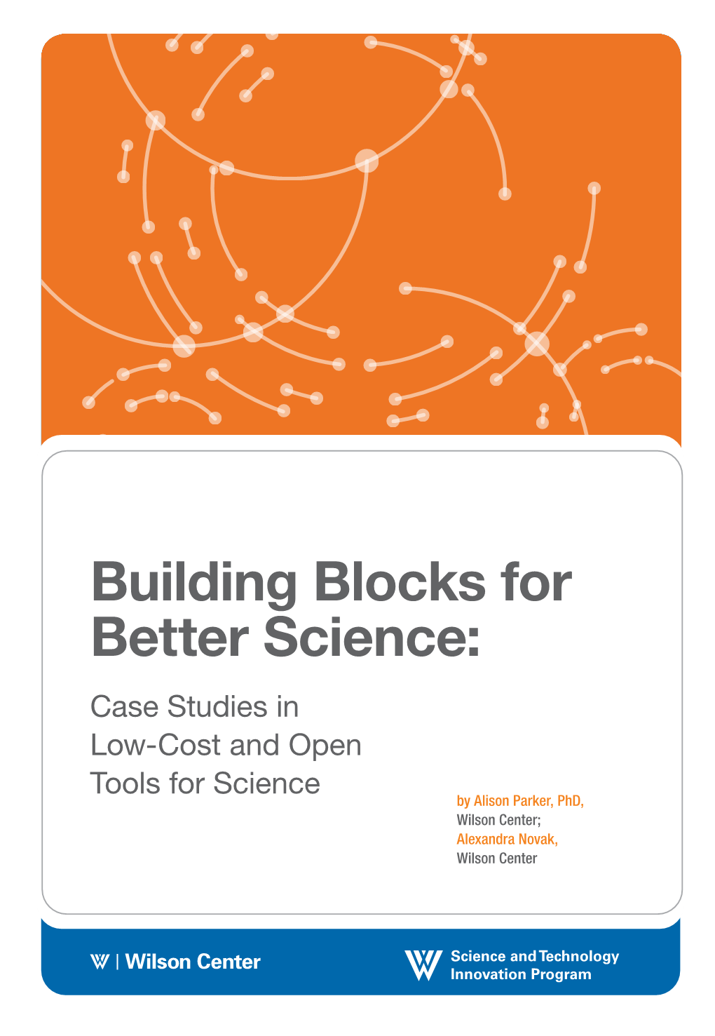 Building Blocks for Better Science