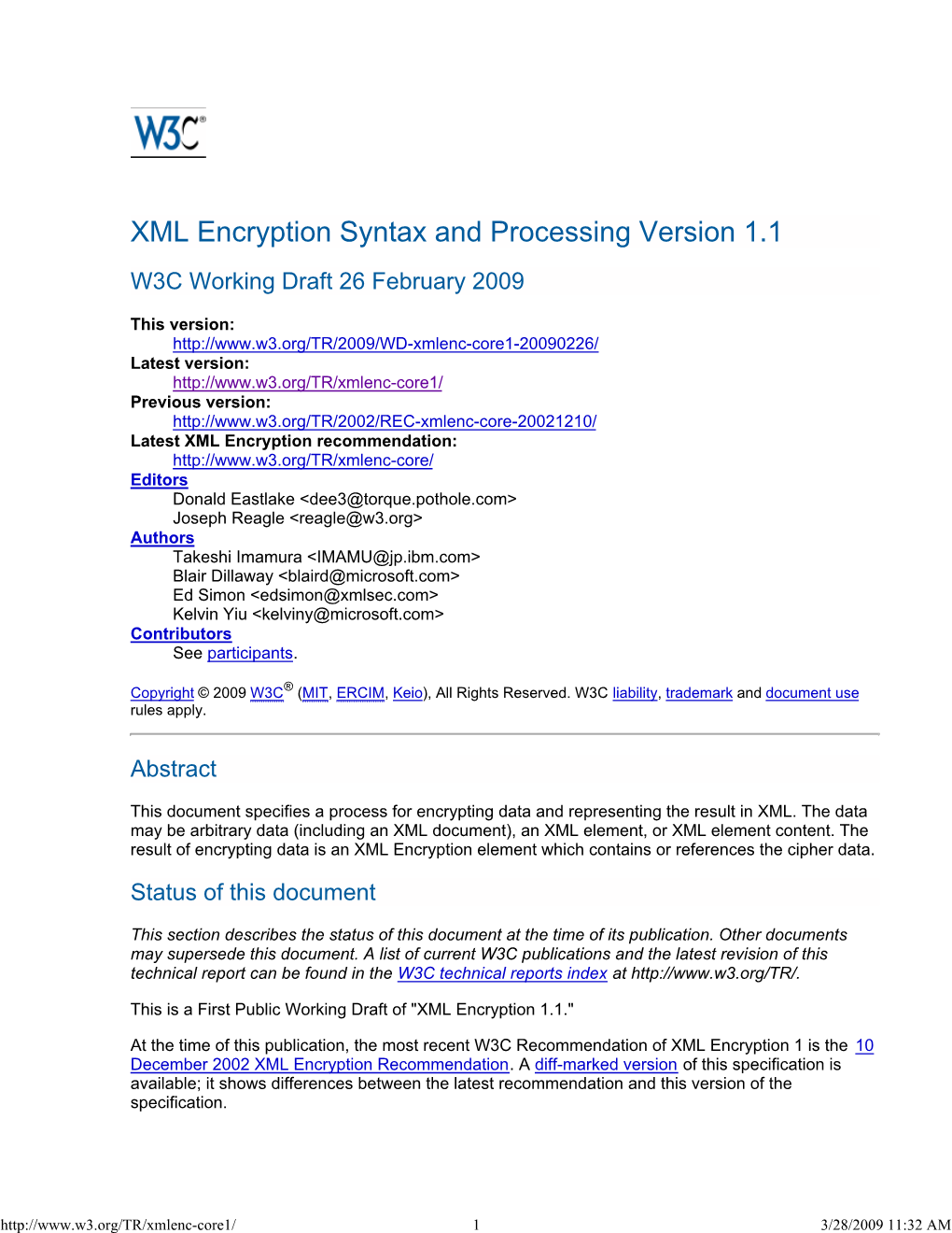 XML Encryption Syntax and Processing Version 1.1 W3C Working Draft 26 February 2009