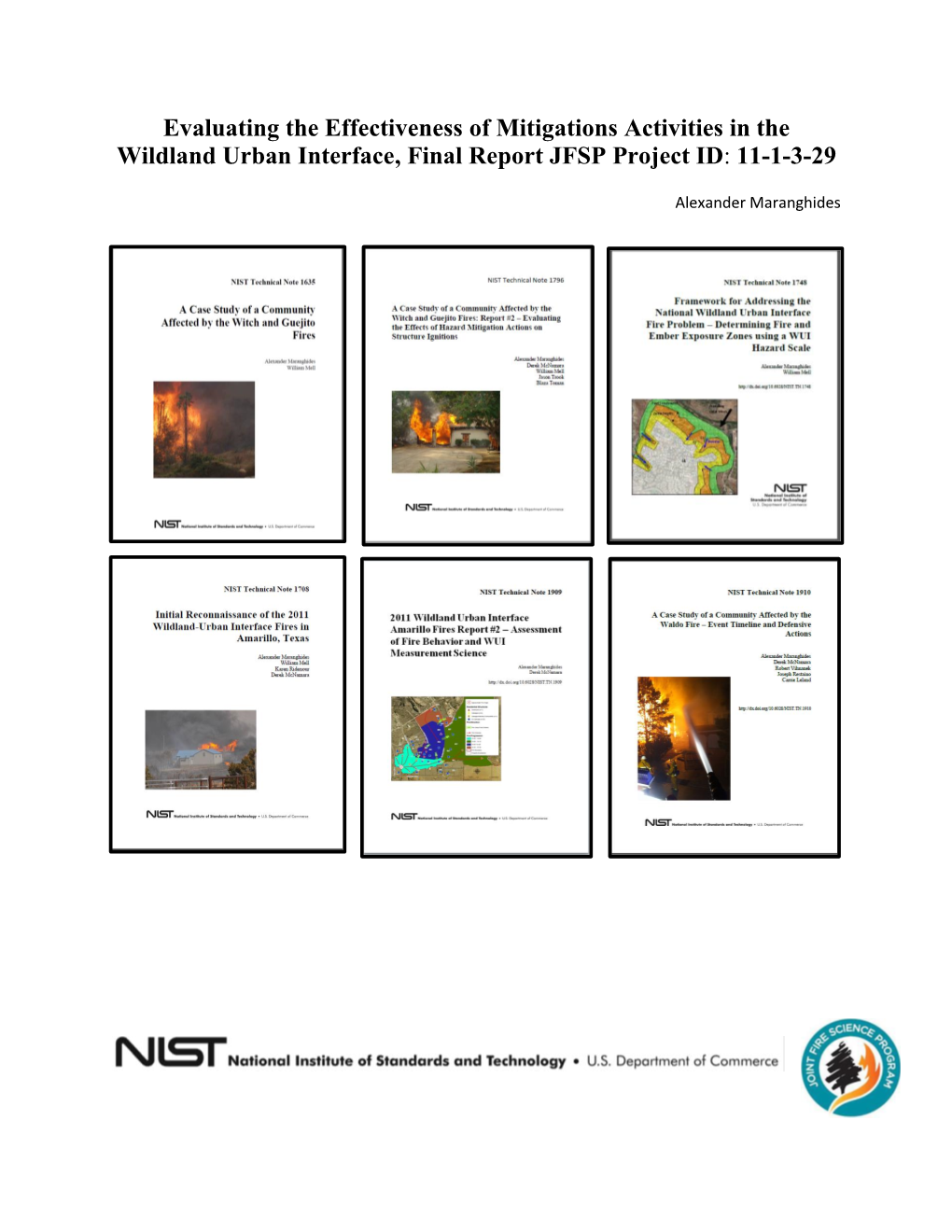 Evaluating the Effectiveness of Mitigations Activities in the Wildland Urban Interface, Final Report JFSP Project ID: 11-1-3-29