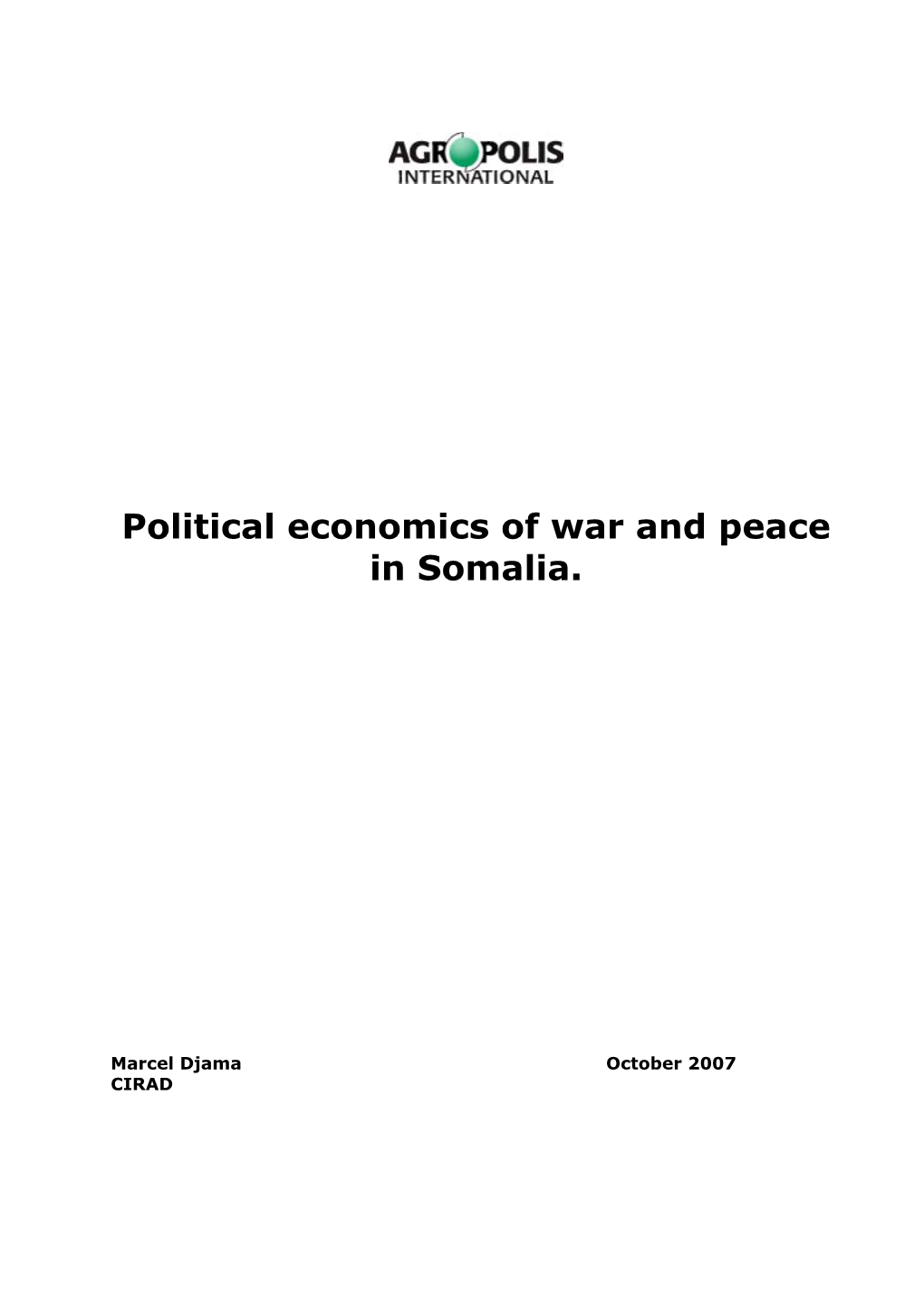 Political Economics of War and Peace in Somalia