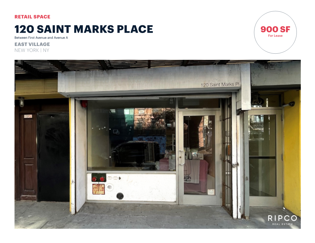 120 SAINT MARKS PLACE 900 SF for Lease Between First Avenue and Avenue a EAST VILLAGE NEW YORK | NY INTERIOR PHOTOS SPACE DETAILS