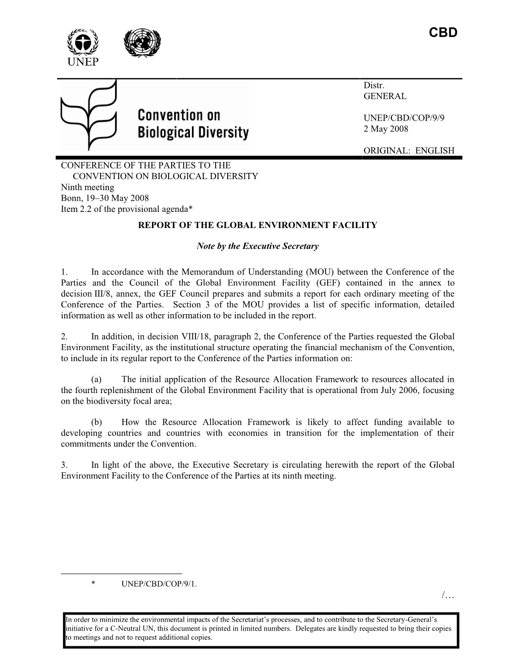 Distr. GENERAL UNEP/CBD/COP/9/9 2 May 2008 ORIGINAL