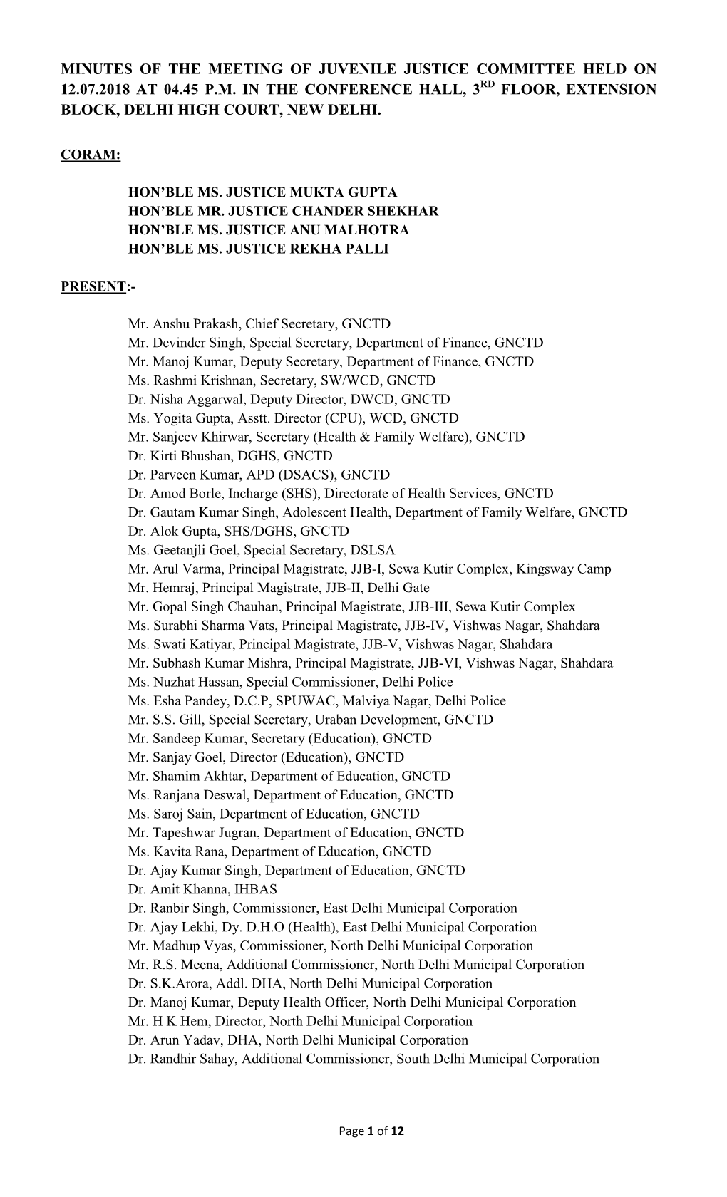 Minutes of the Meeting of Juvenile Justice Committee Held on 12.07.2018 at 04.45 P.M