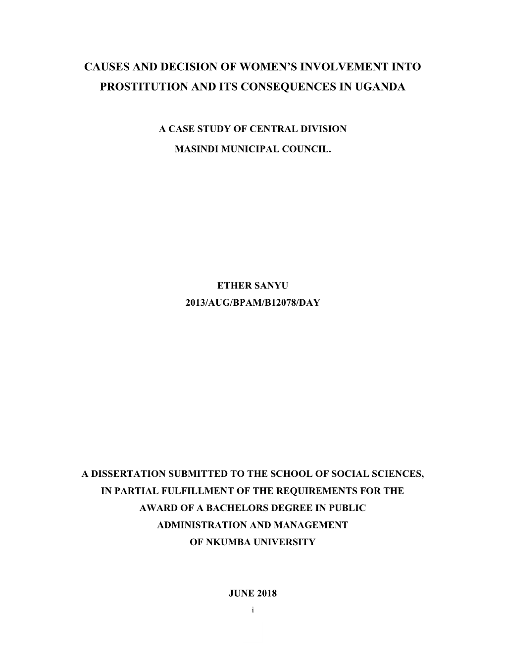 Causes and Decision of Women's Involvement Into Prostitution and Its Consequences in Uganda