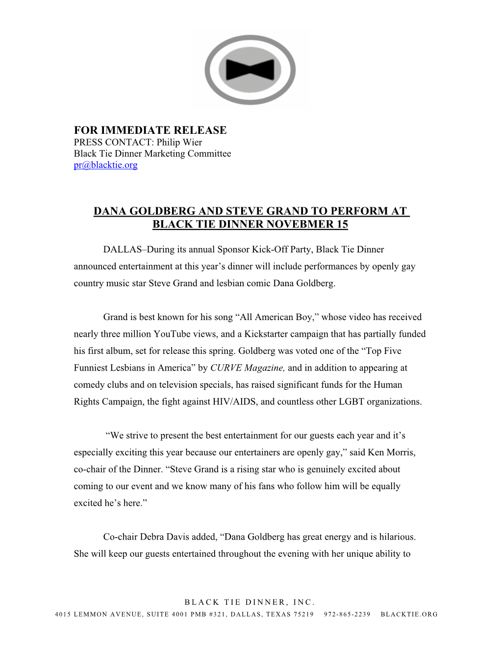 For Immediate Release Dana Goldberg and Steve Grand