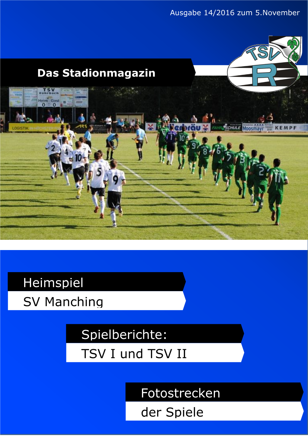 Heimspiel SV Manching Spielberichte: TSV I Und TSV II