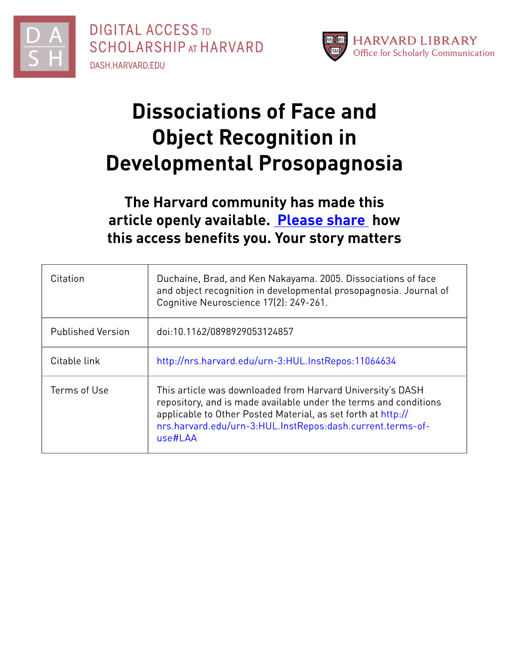 Dissociations of Face and Object Recognition in Developmental Prosopagnosia