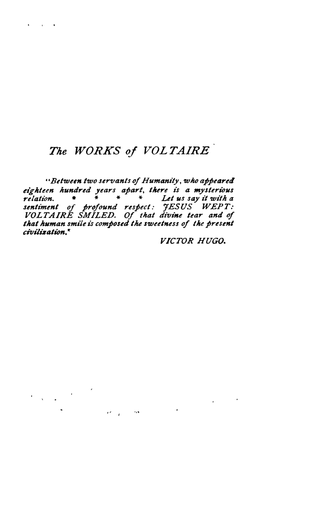 The WORKS of VOLTAIRE