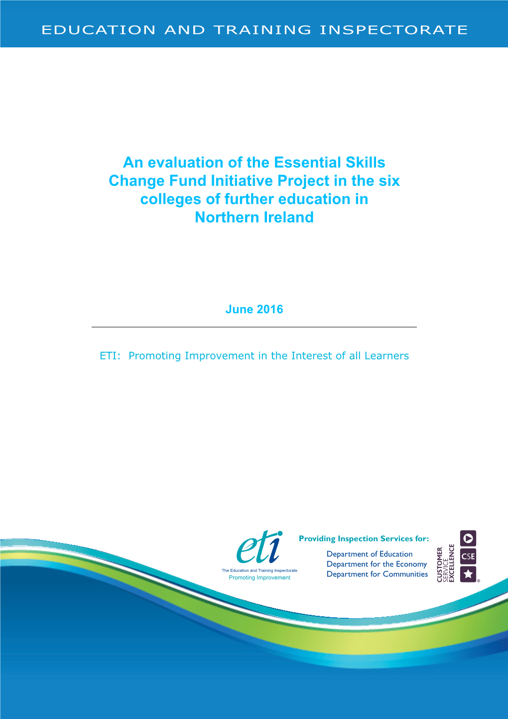 An Evaluation of the Essential Skills Change Fund Initiative Project In