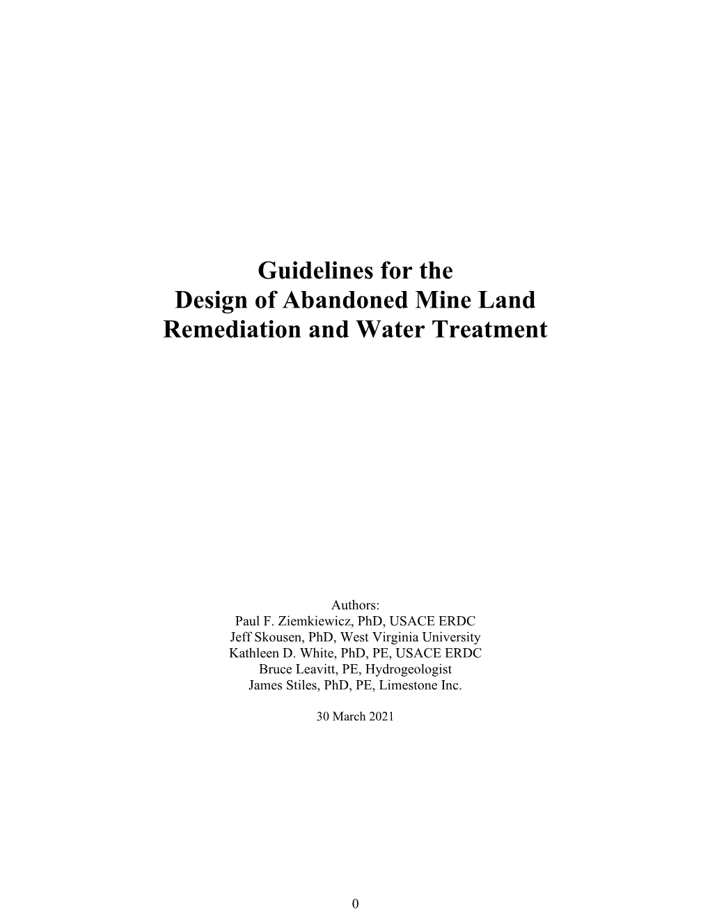 Guidelines for the Design of Abandoned Mine Land Remediation and Water Treatment