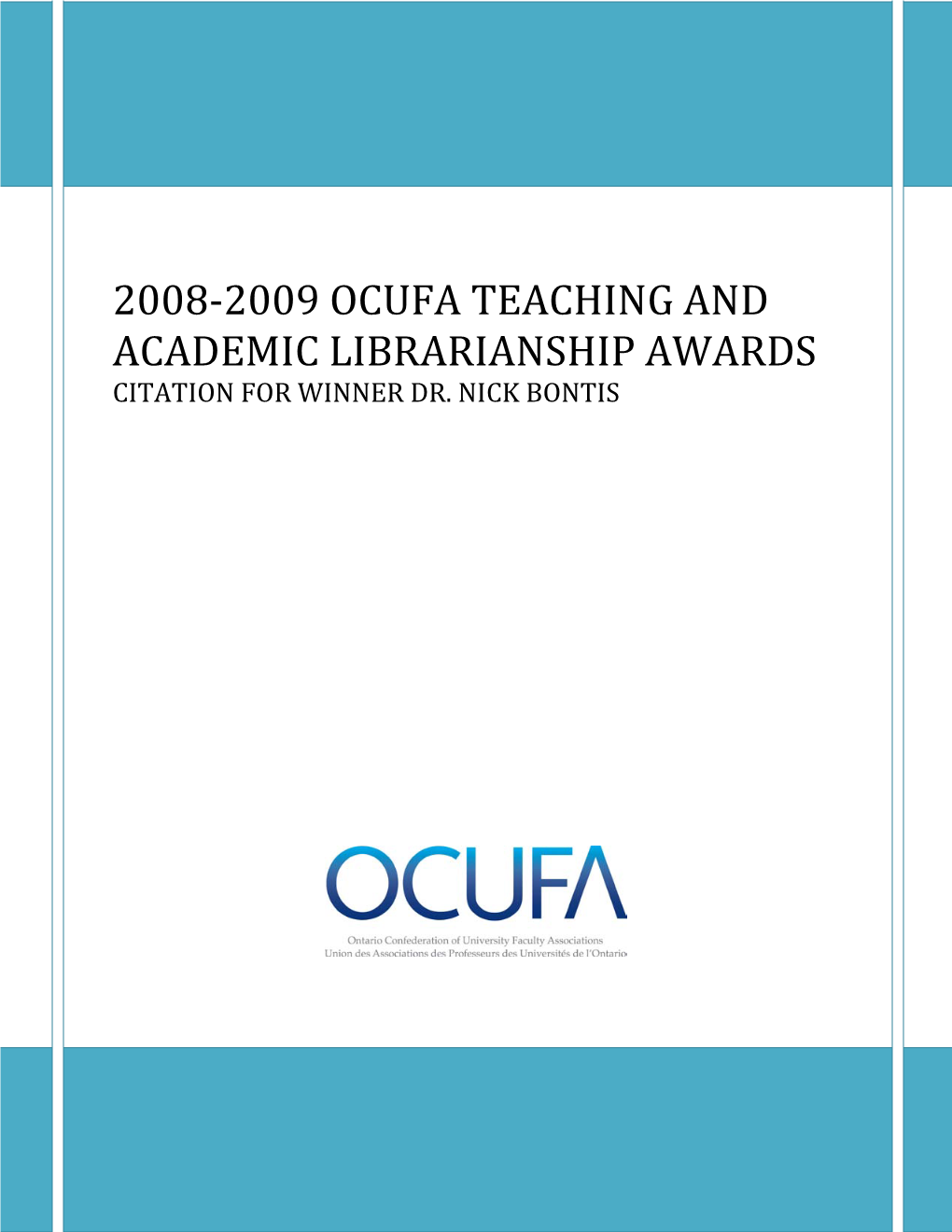 2008-2009 Ocufa Teaching and Academic Librarianship Awards Citation for Winner Dr