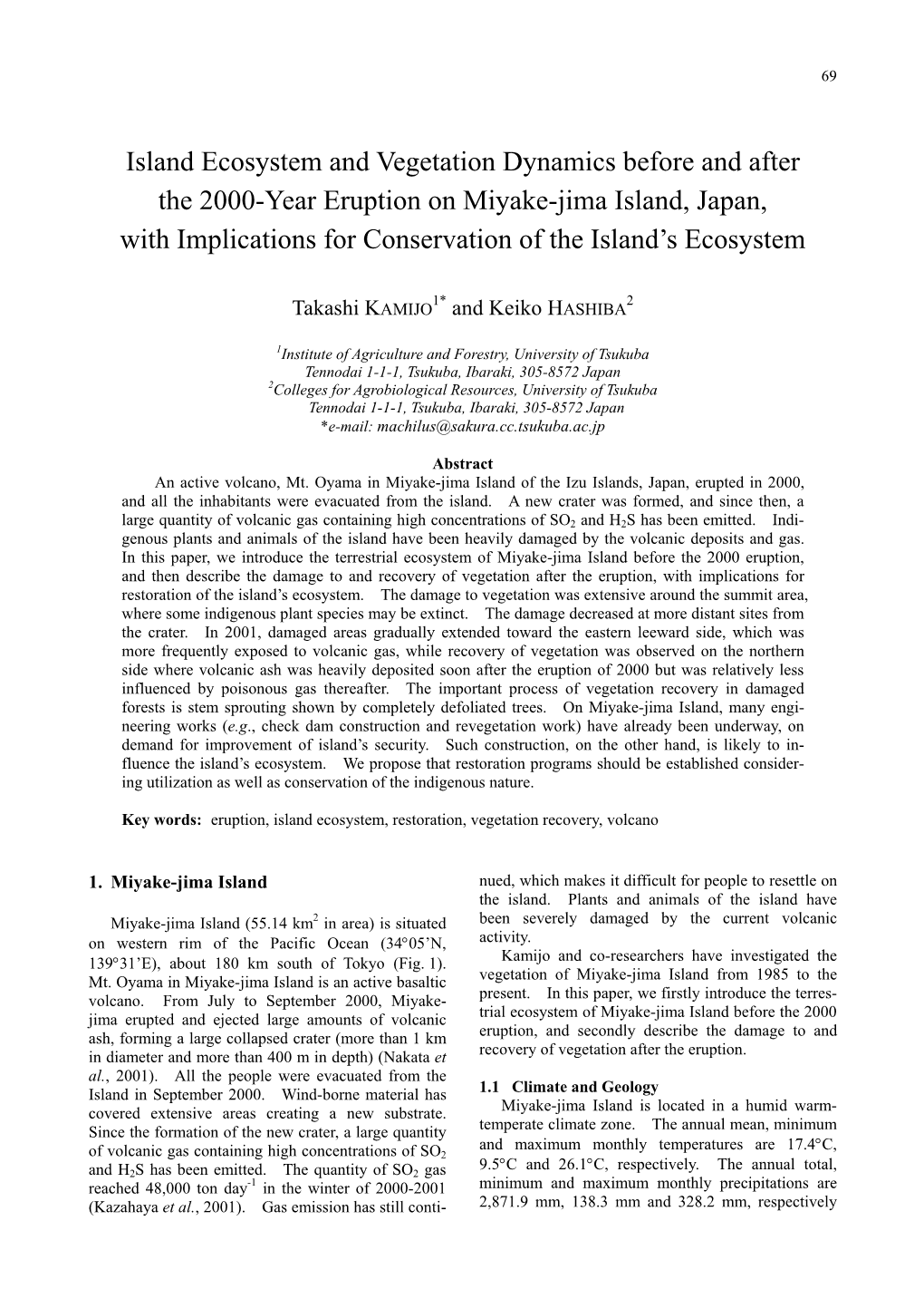 Island Ecosystem and Vegetation Dynamics Before and After the 2000