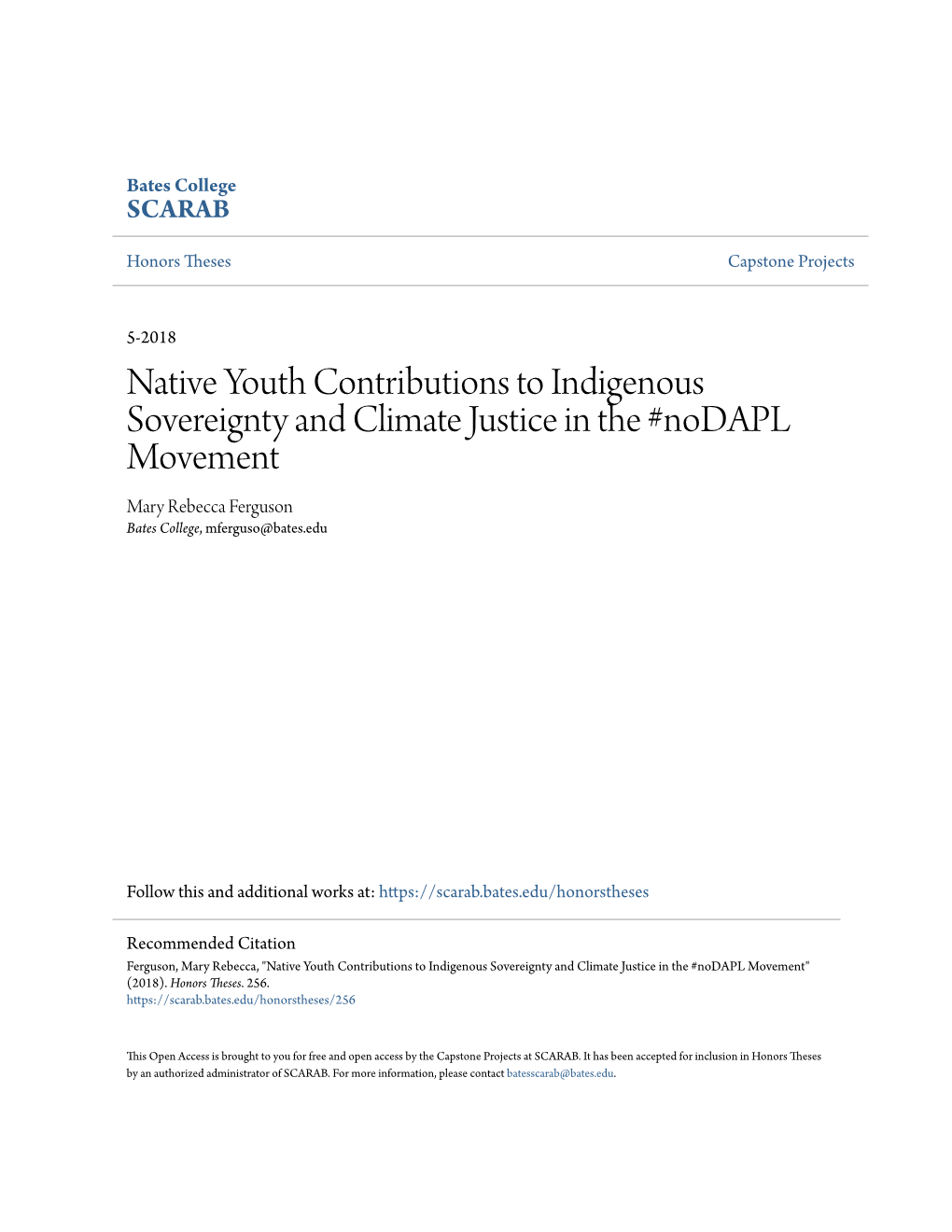 Native Youth Contributions to Indigenous Sovereignty and Climate Justice in the #Nodapl Movement Mary Rebecca Ferguson Bates College, Mferguso@Bates.Edu