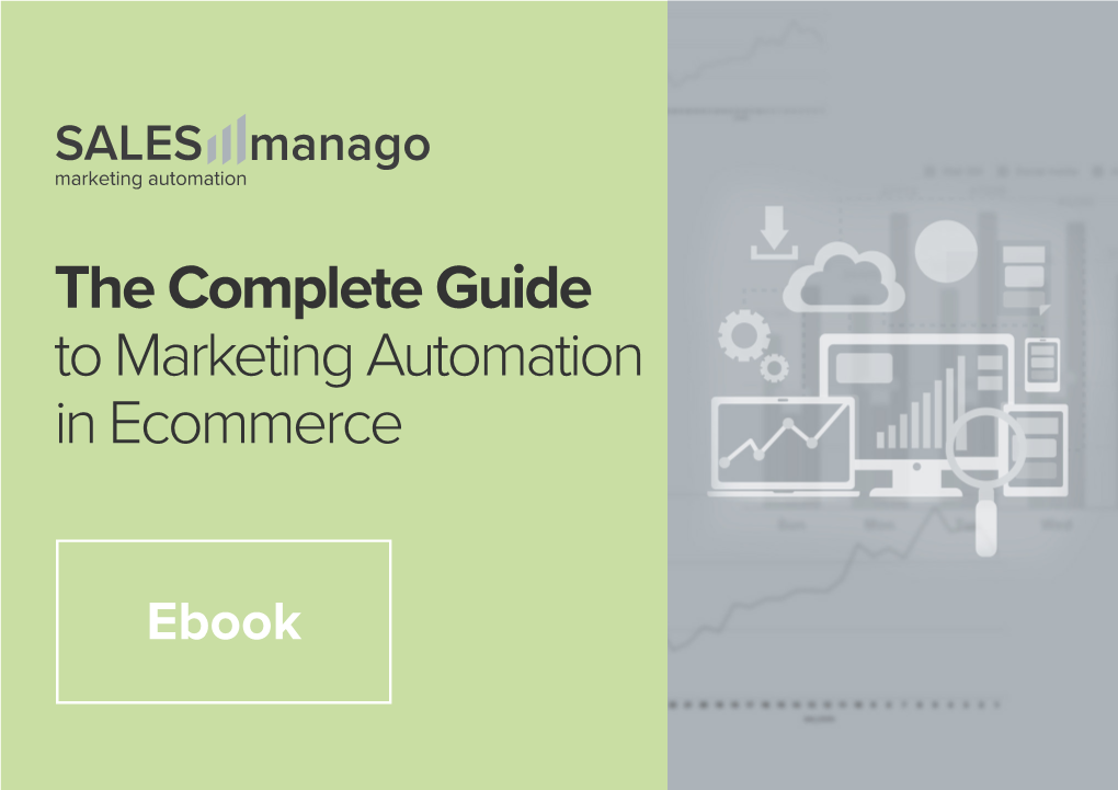 The Complete Guide to Marketing Automation in Ecommerce