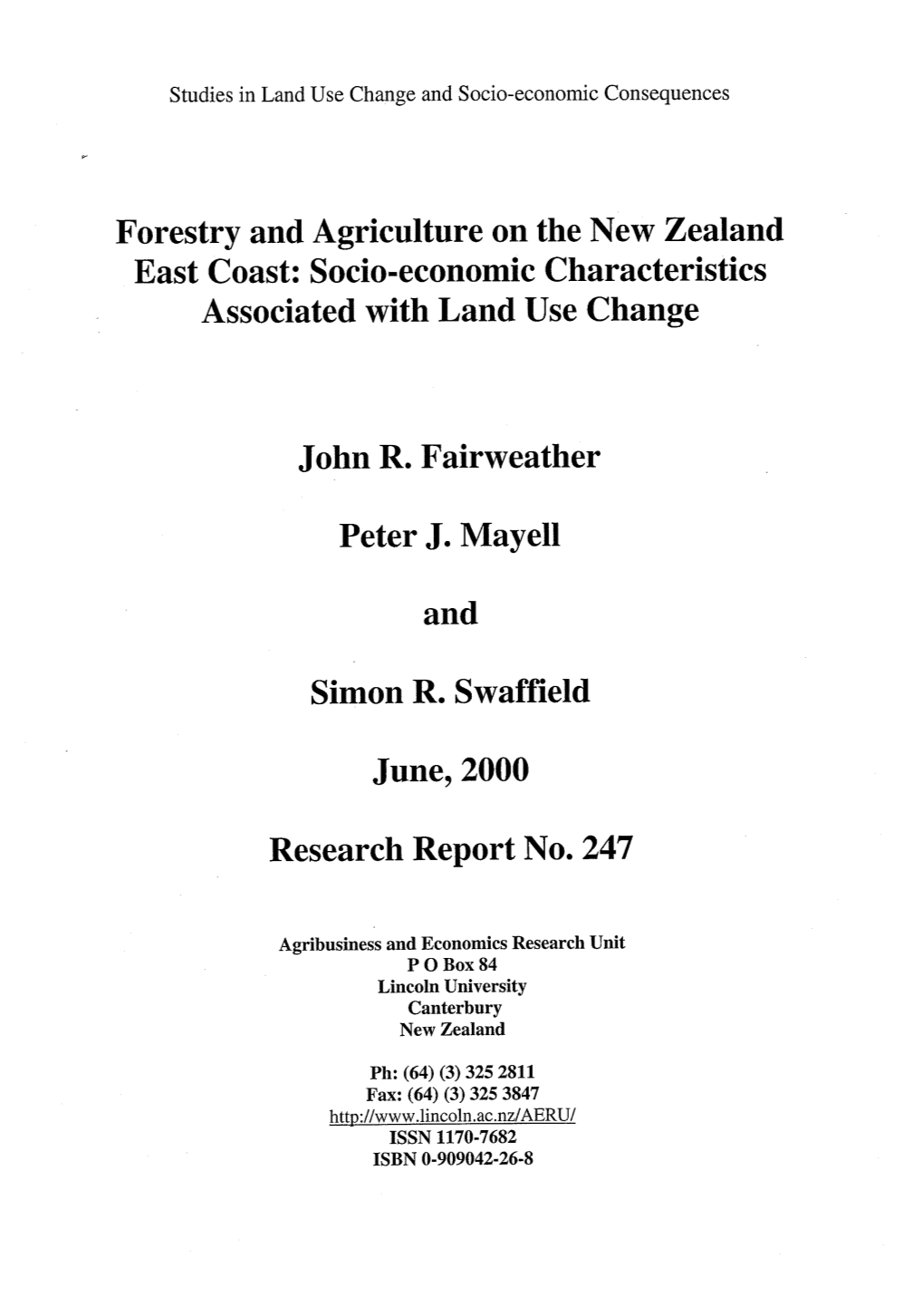 Forestry and Agriculture on the New Zealand East Coast: Socio-Economic Characteristics Associated with Land Use Change