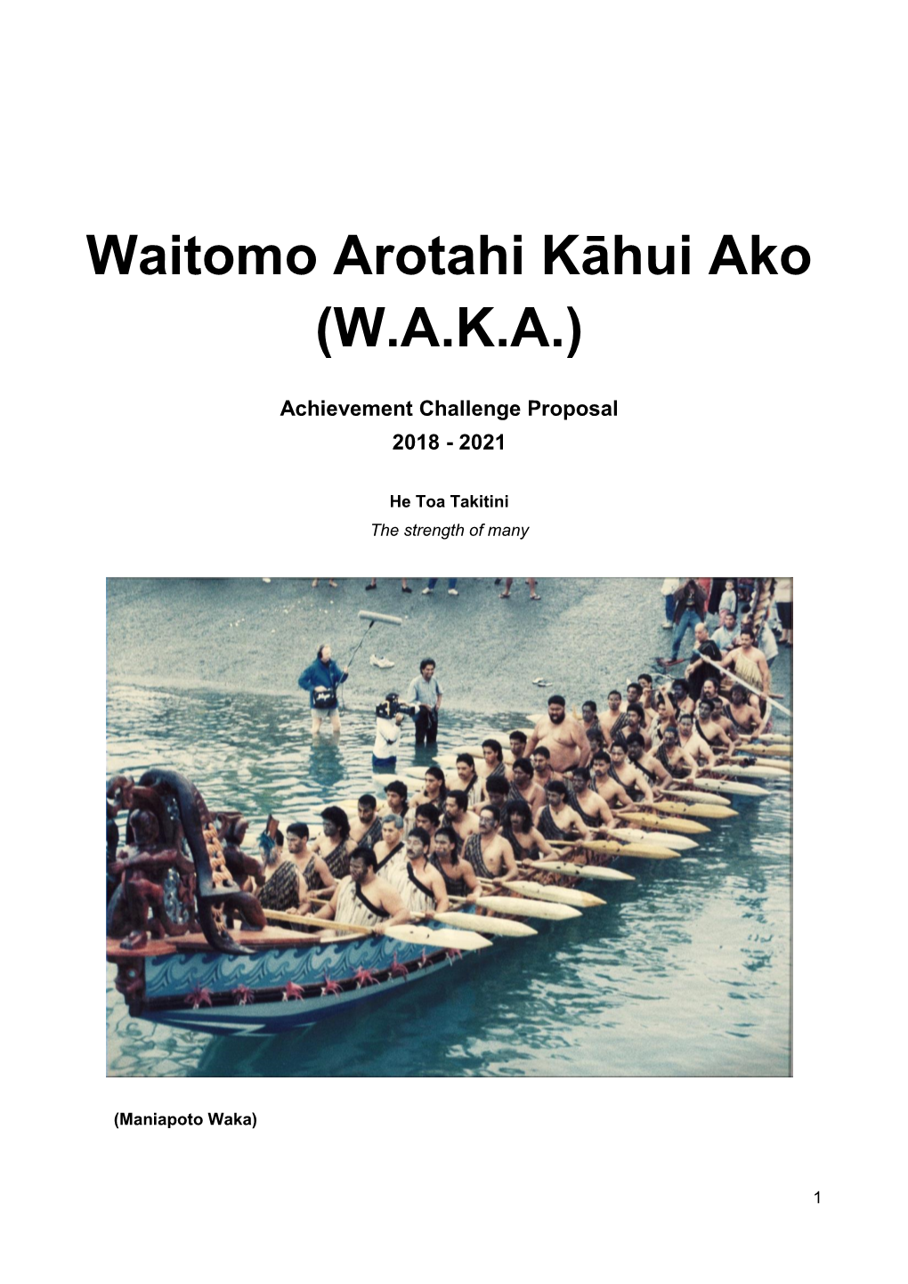 Waitomo Arotahi Kāhui Ako (W.A.K.A.)