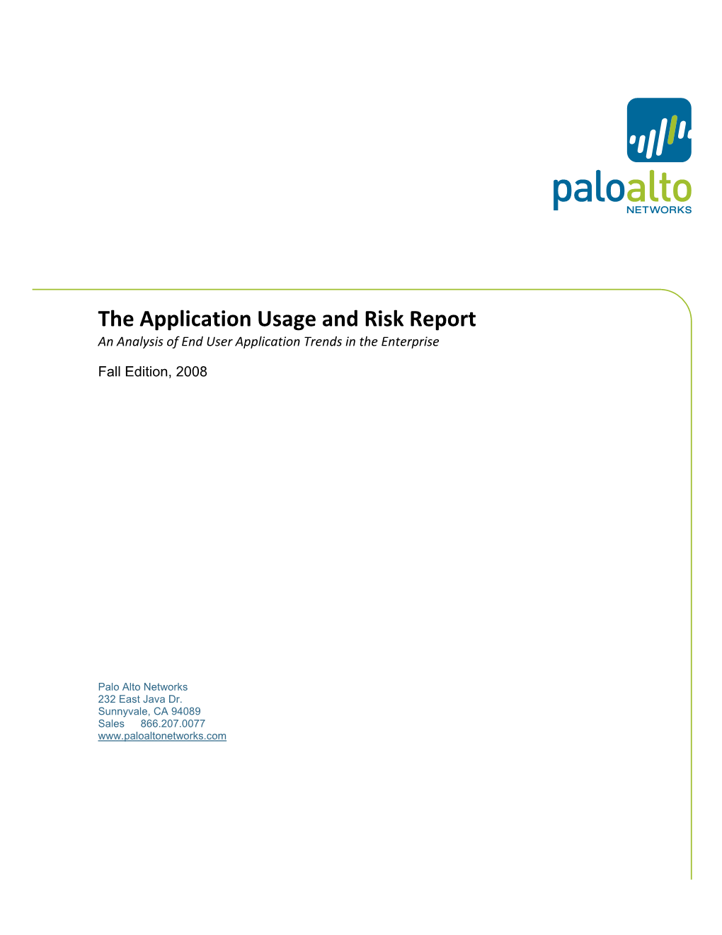 The Application Usage and Risk Report an Analysis of End User Application Trends in the Enterprise