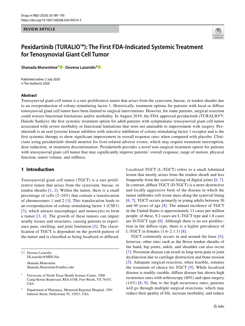 Pexidartinib (TURALIO™): the First FDA-Indicated Systemic Treatment for Tenosynovial Giant Cell Tumor