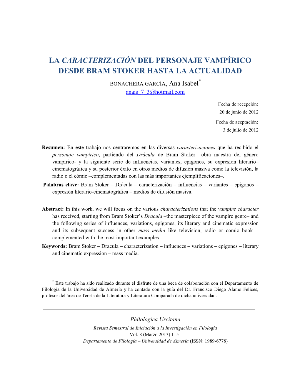 LA CARACTERIZACIÓN DEL PERSONAJE VAMPÍRICO DESDE BRAM STOKER HASTA LA ACTUALIDAD * BONACHERA GARCÍA, Ana Isabel Anais 7 3@Hotmail.Com