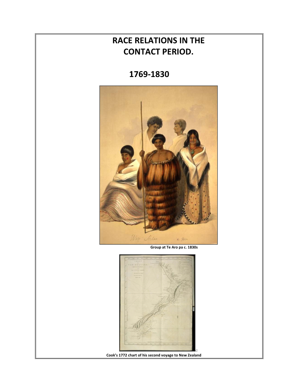 Race Relations in the Contact Period. 1769-1830
