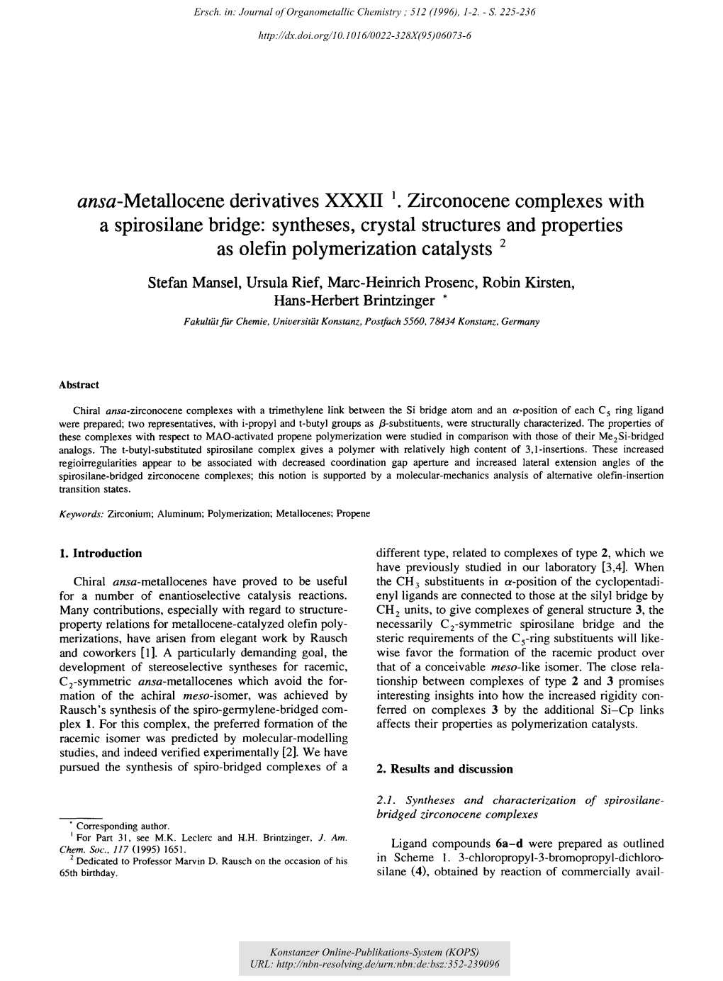 Ansa-Metallocene Derivatives XXXII. Zirconocene Complexes with A