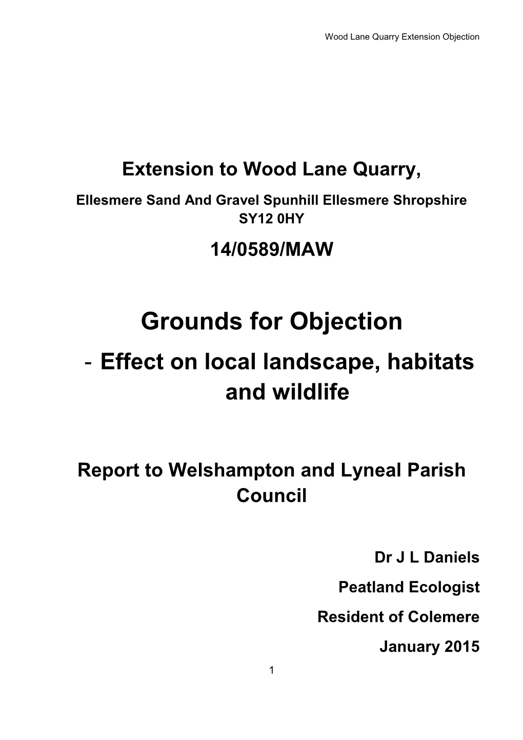 Grounds for Objection - Effect on Local Landscape, Habitats and Wildlife