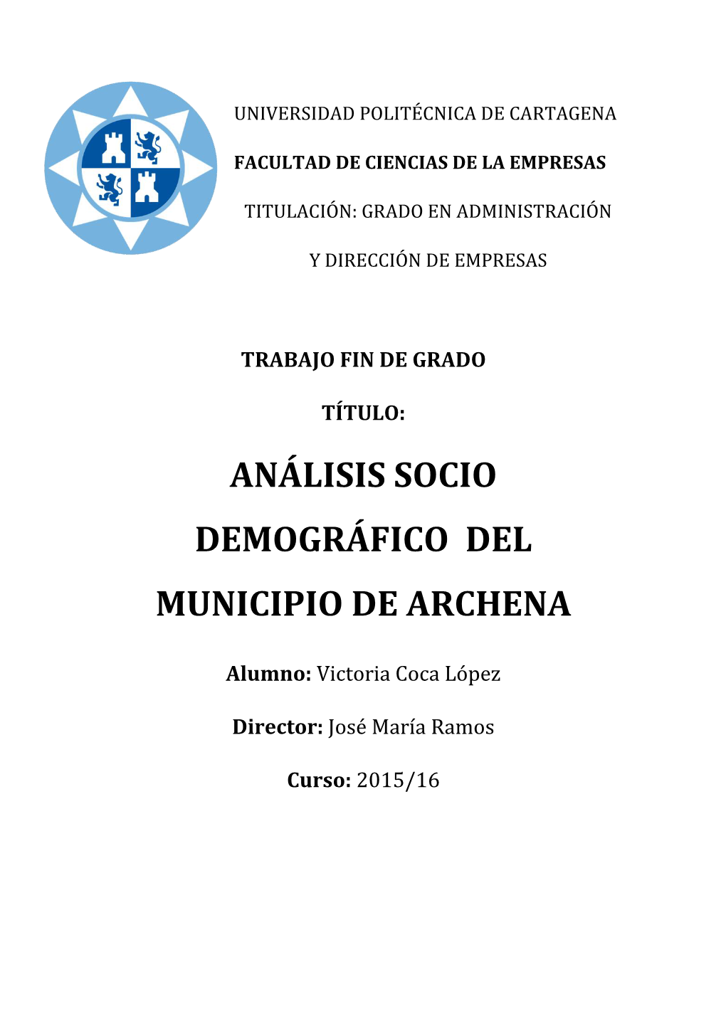 Análisis Socio Demográfico Del Municipio De Archena