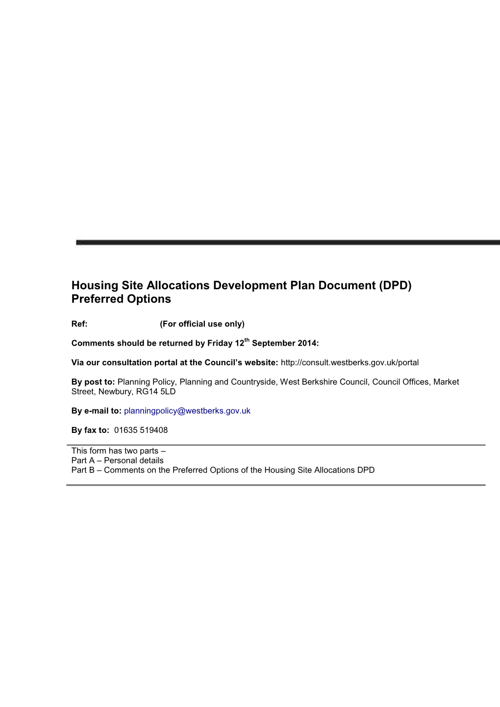 Housing Site Allocations Development Plan Document (DPD) Preferred Options