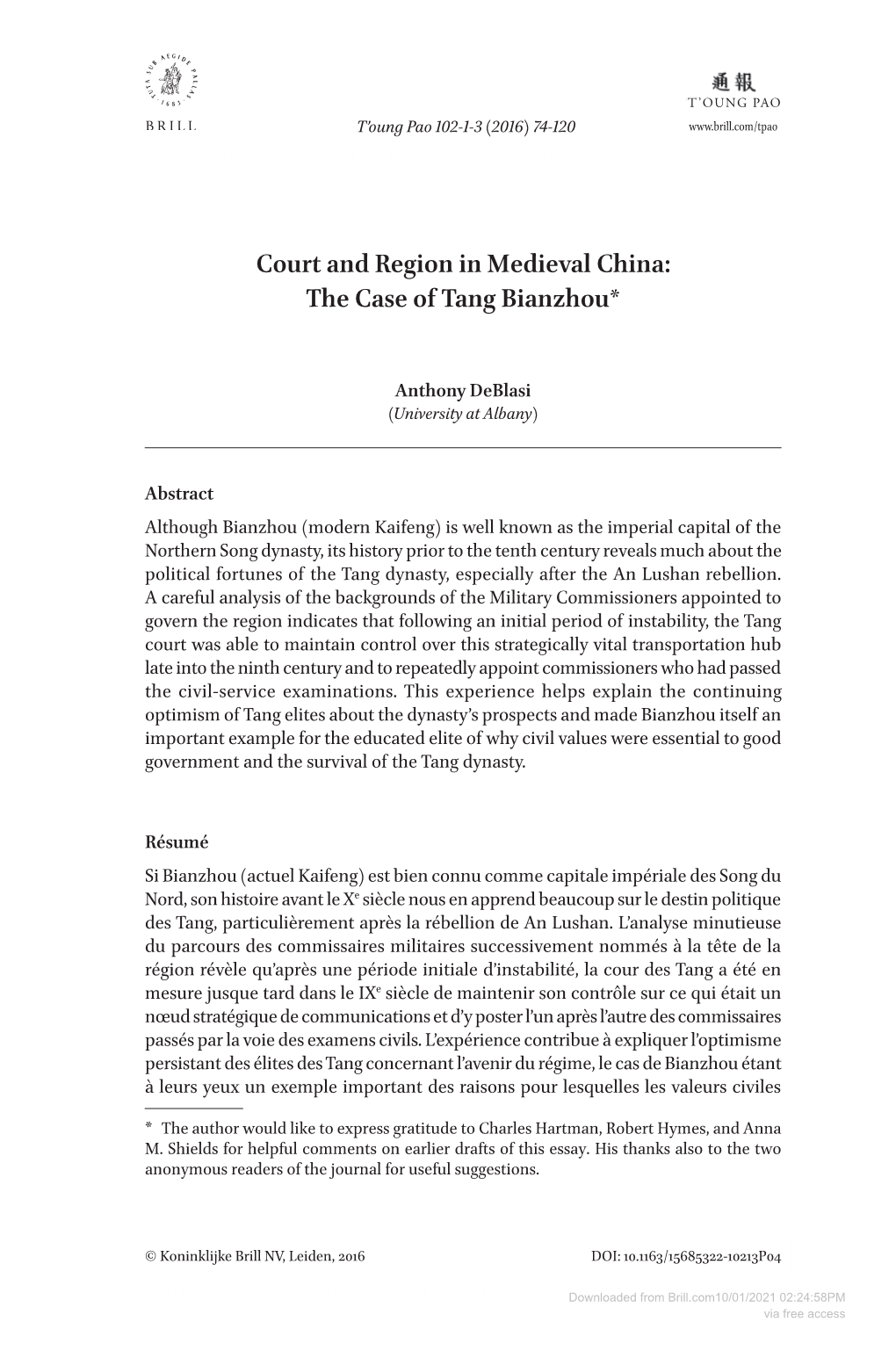 Court and Region in Medieval China: the Case of Tang Bianzhou*