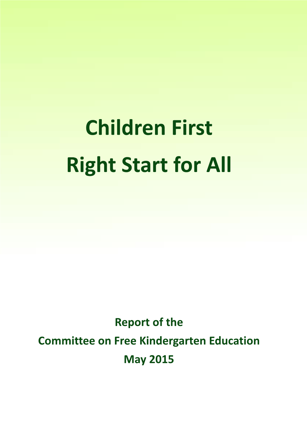 Children First Right Start for All