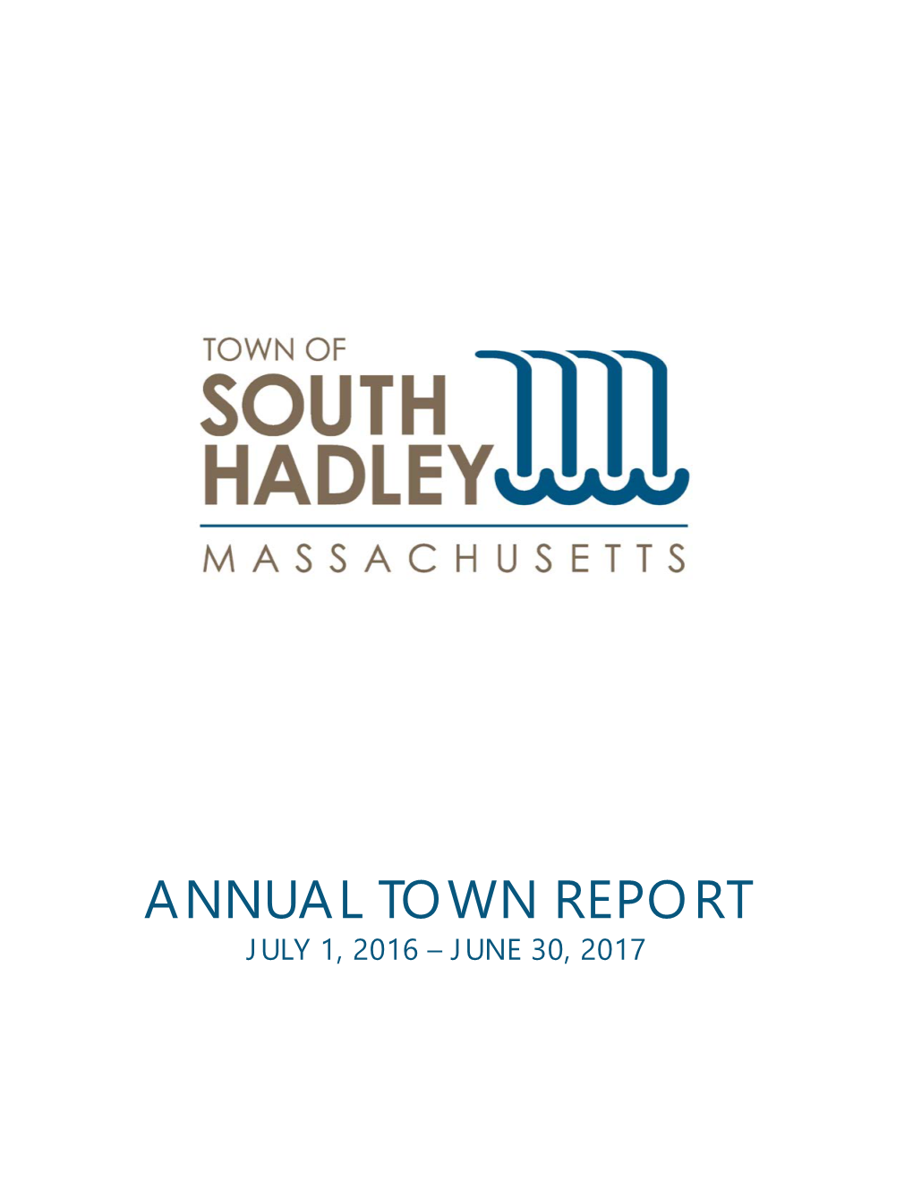 Annual Town Report July 1, 2016 – June 30, 2017