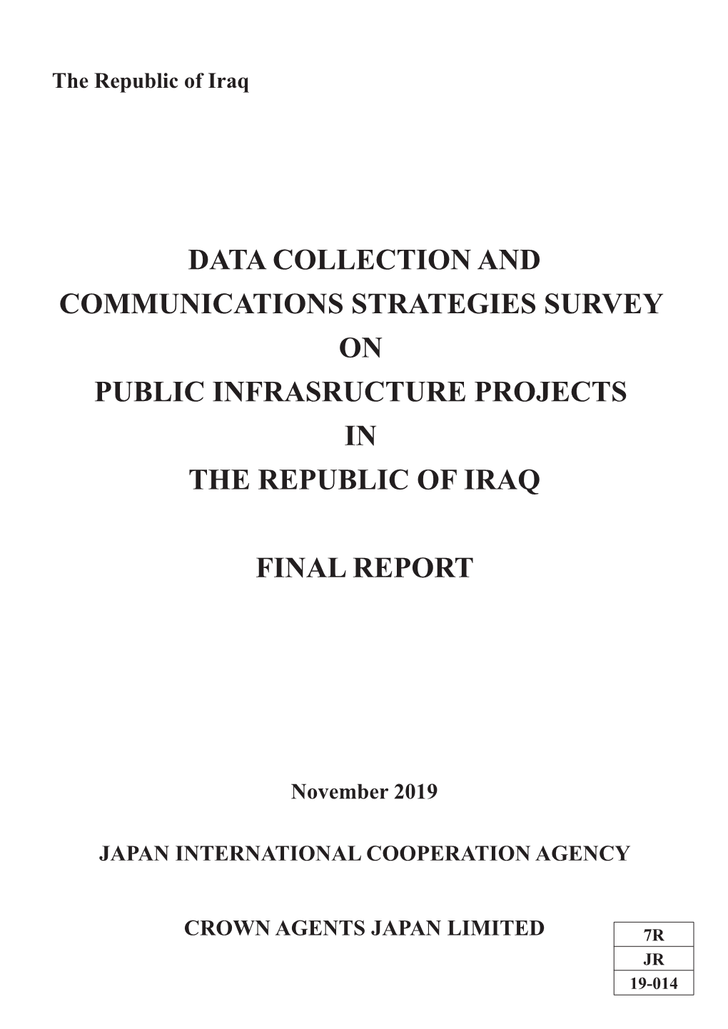 Data Collection and Communications Strategies Survey on Public Infrasructure Projects In