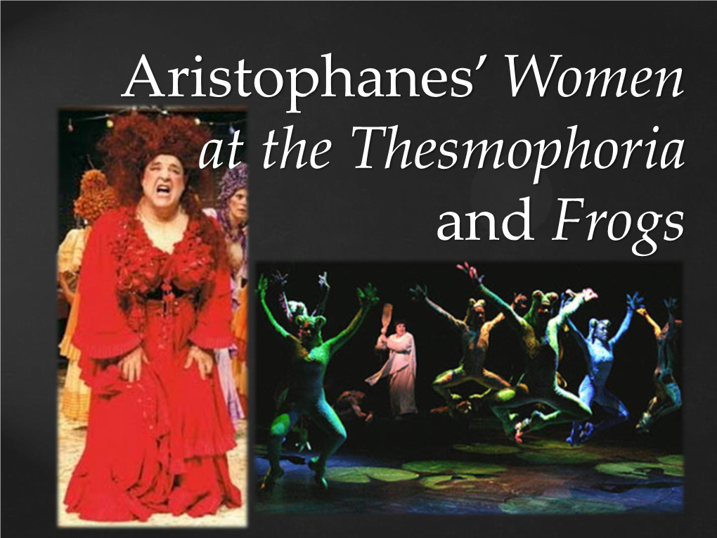 Aristophanes' Frogs and Women at the Thesmophoria